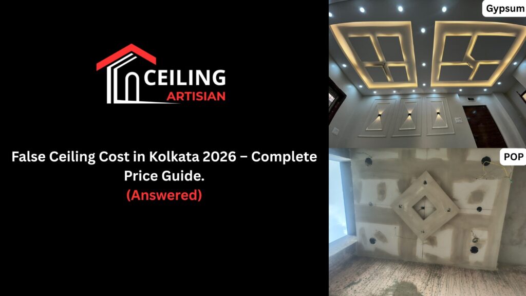 false ceiling cost in Kolkata 2026